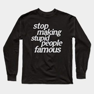 Fame. Long Sleeve T-Shirt